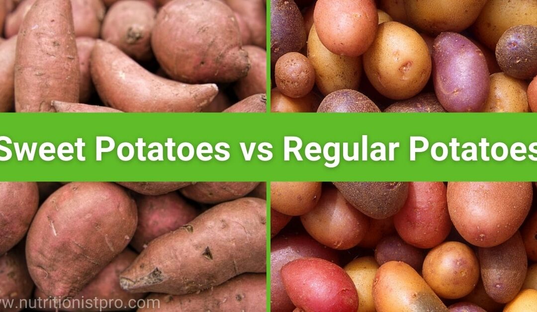 Potatoes vs Sweet Potatoes