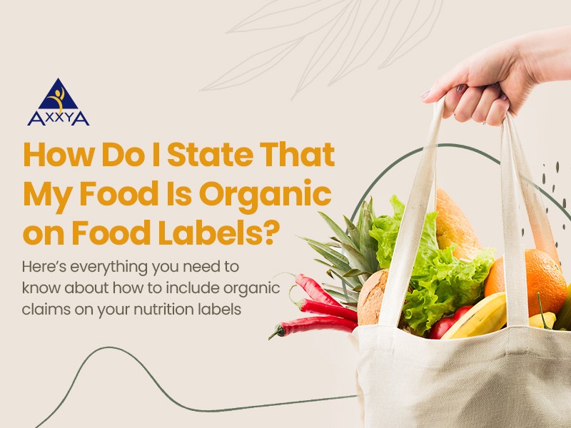 How Do I State That My Food Is Organic on Food Labels?